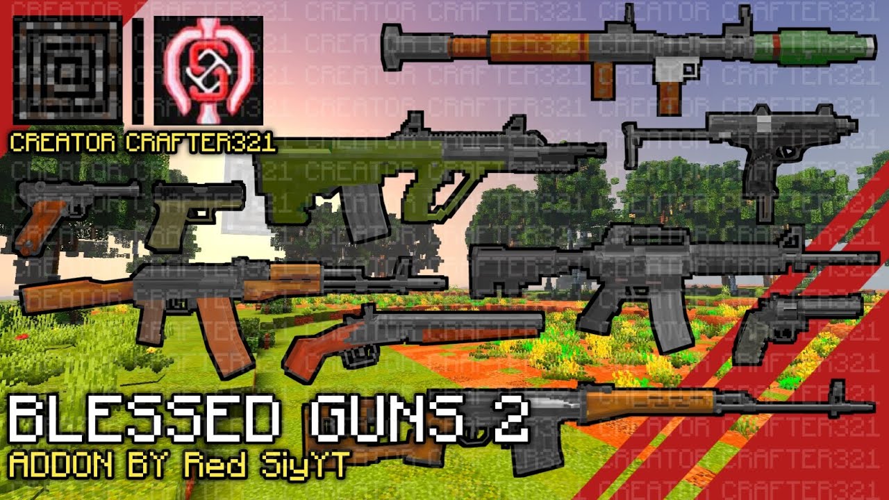 Blessed Guns 2 Addon V2.1.20 Showcase in Minecraft PE/Bedrock Edition 1.21.121+ | Creator Crafter321