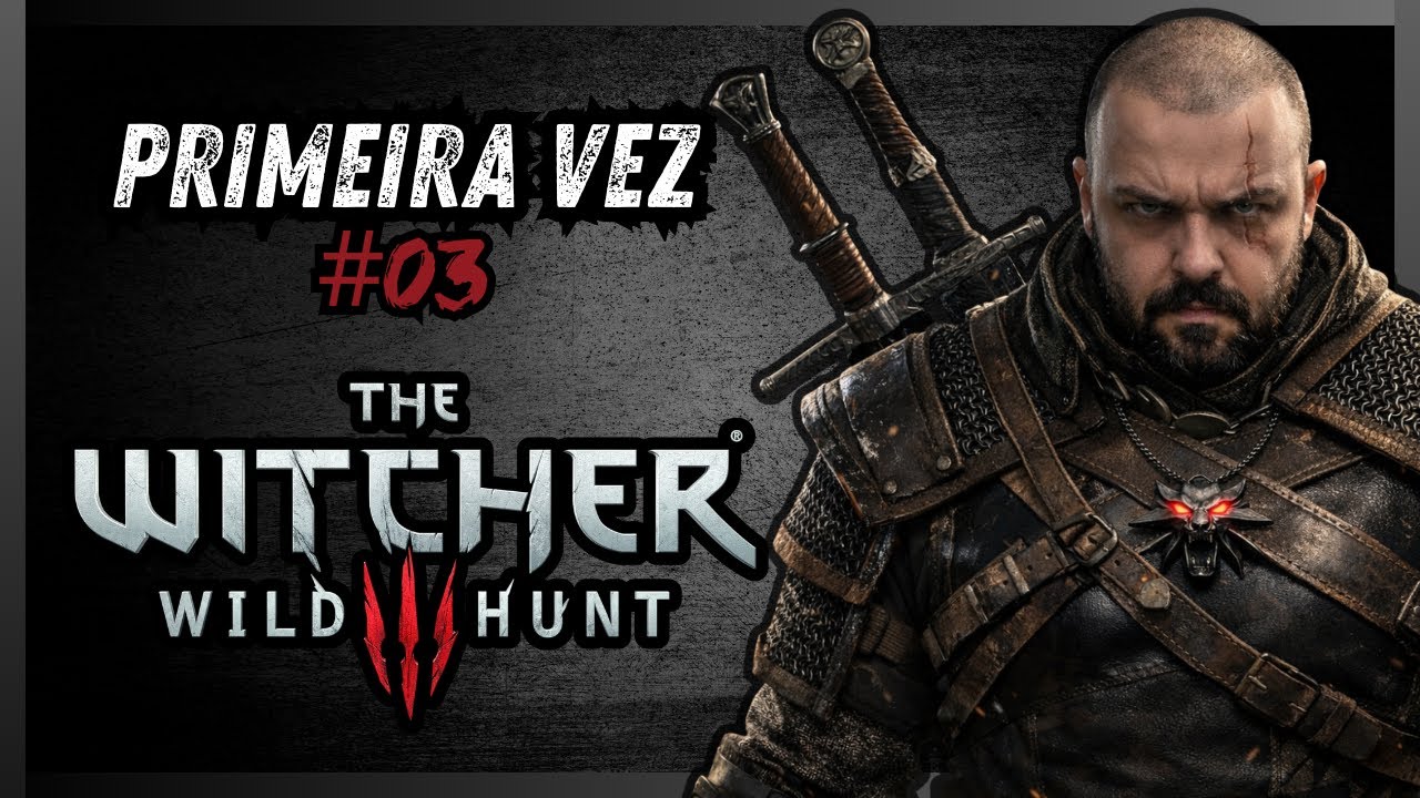 ⚔️ THE WITCHER 3 AO VIVO | TERCEIRA LIVE 😱 RPG SÓ FICA MAIS DIFÍCIL! #03