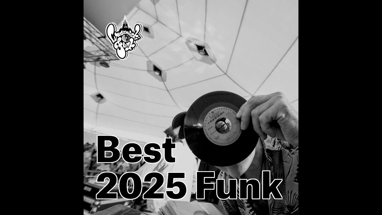 What’s Funk? 9.01.2026 - Best 2025 Funk (part 2)