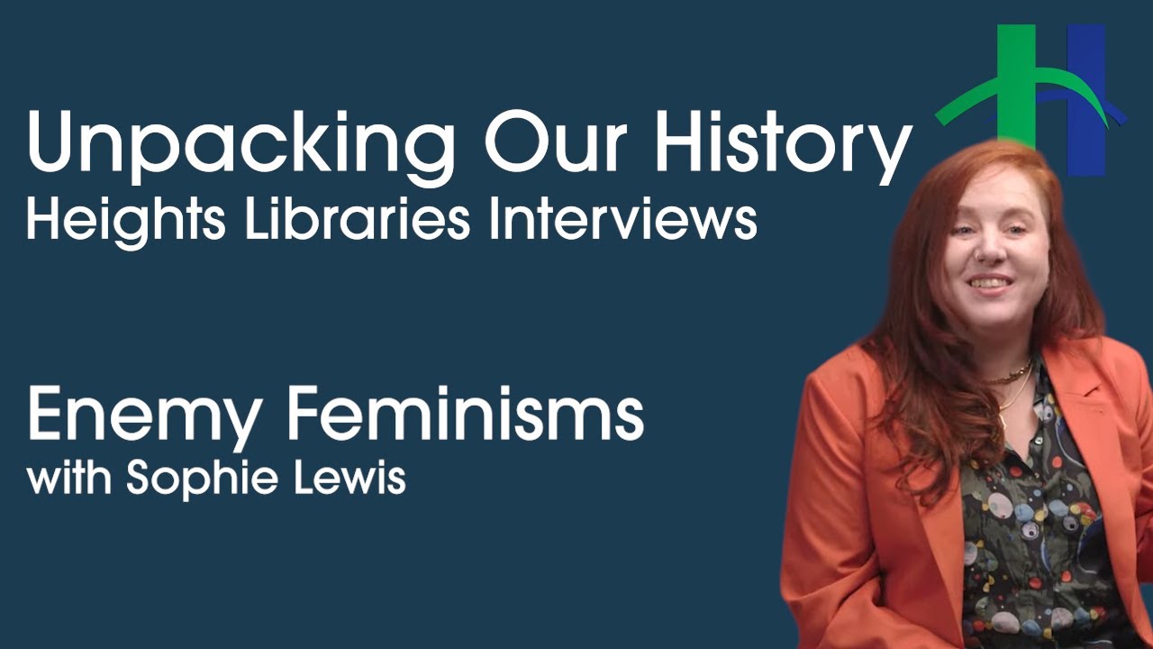 Enemy Feminisms with Sophie Lewis