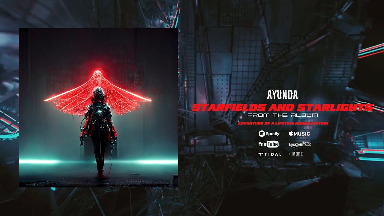 Ayunda - Starfields and Starlights (Progressive Metal/Ambient Djent)