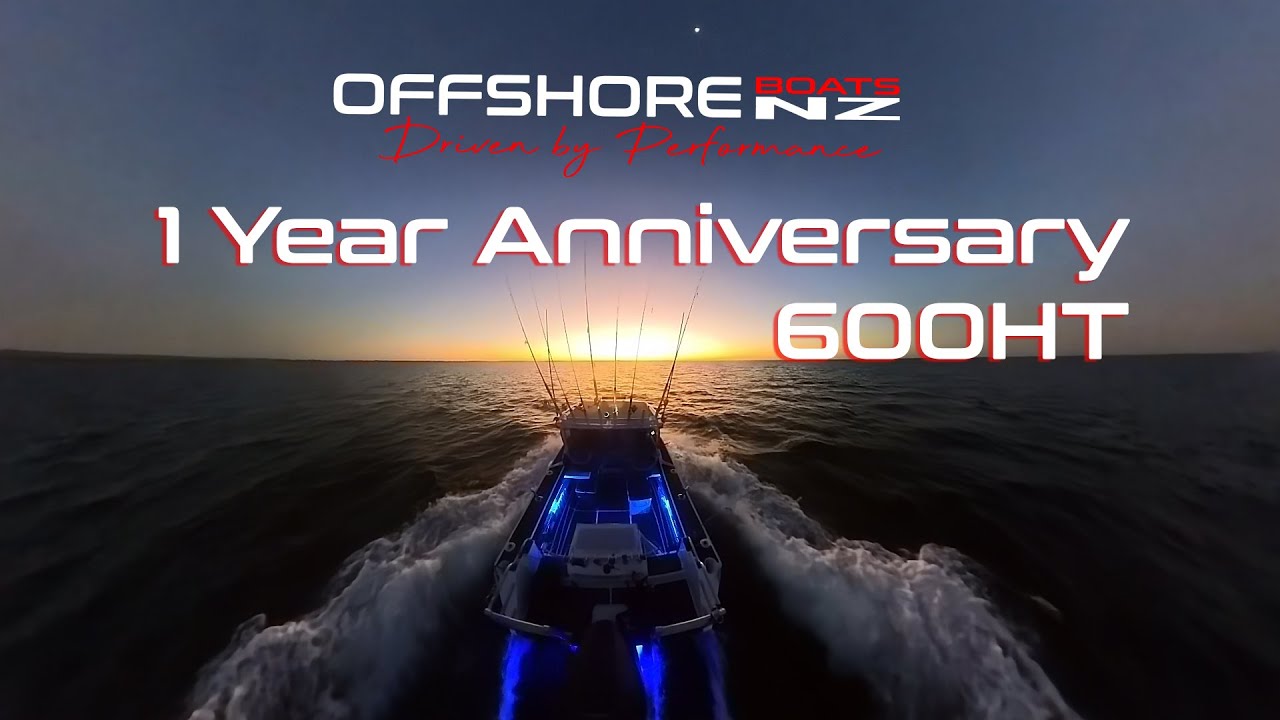 1st Year Review for OFFSHORE BOATS NZ 600HT in Australia.