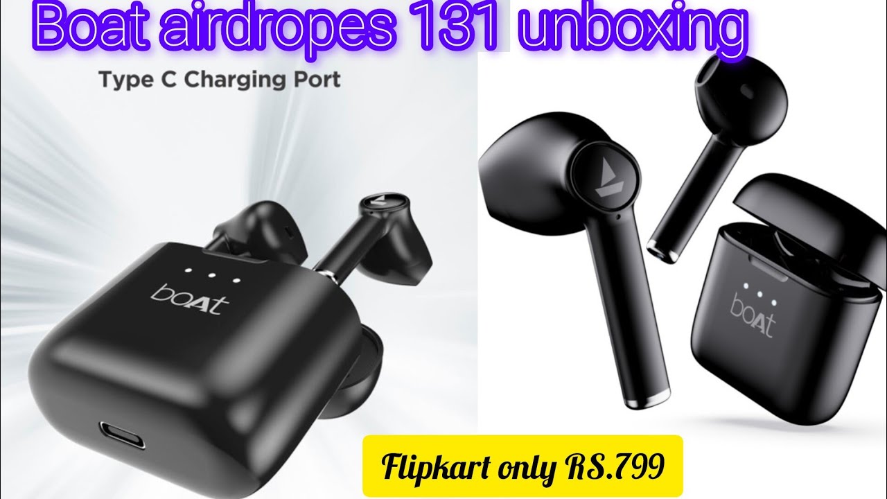 Boat airdropes 131 unboxing vedio reasonable price flipkart online shopping #earbuds#boat#131