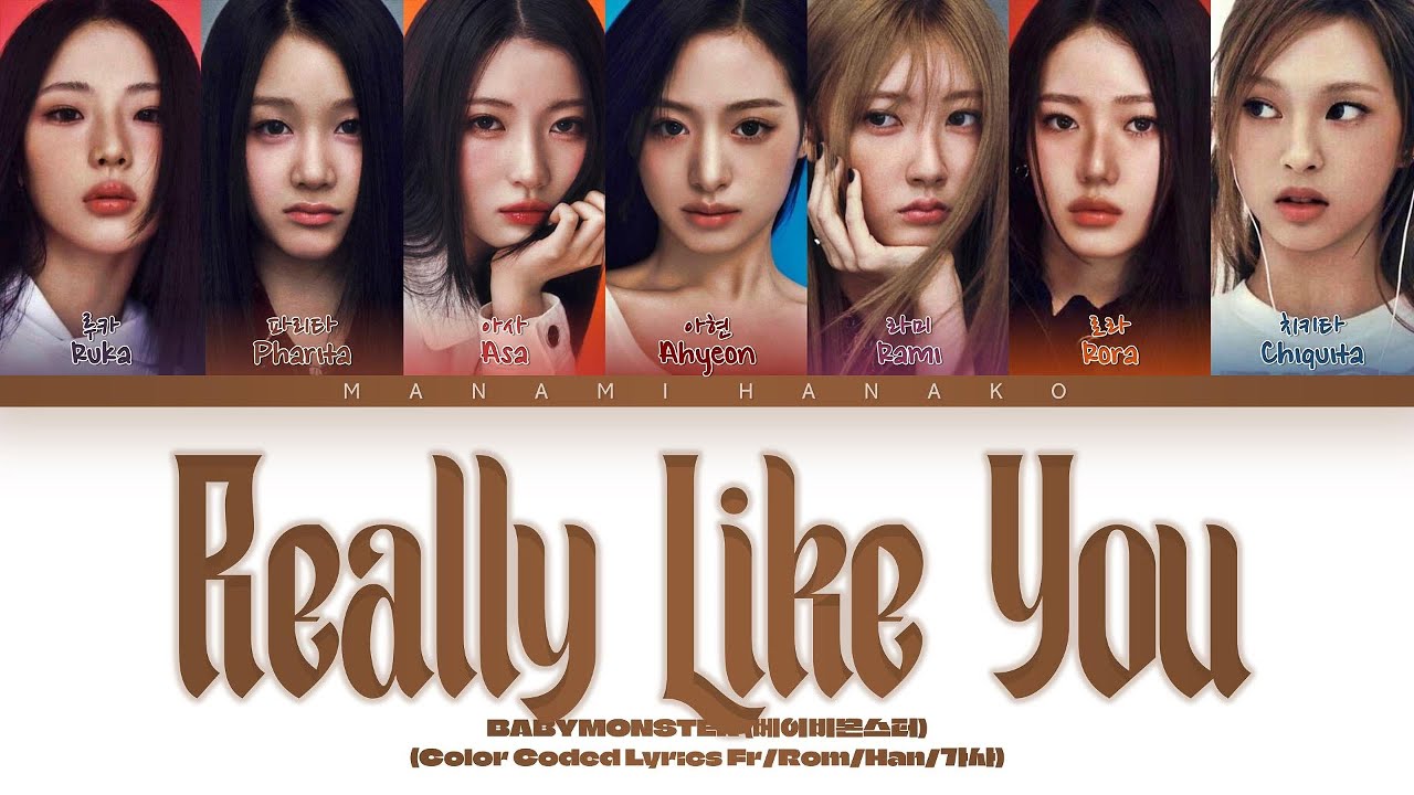 {VOSTFR} BABYMONSTER (베이비몬스터) - 'Really Like You' (Color Coded Lyrics Français/Rom/Han/가사)