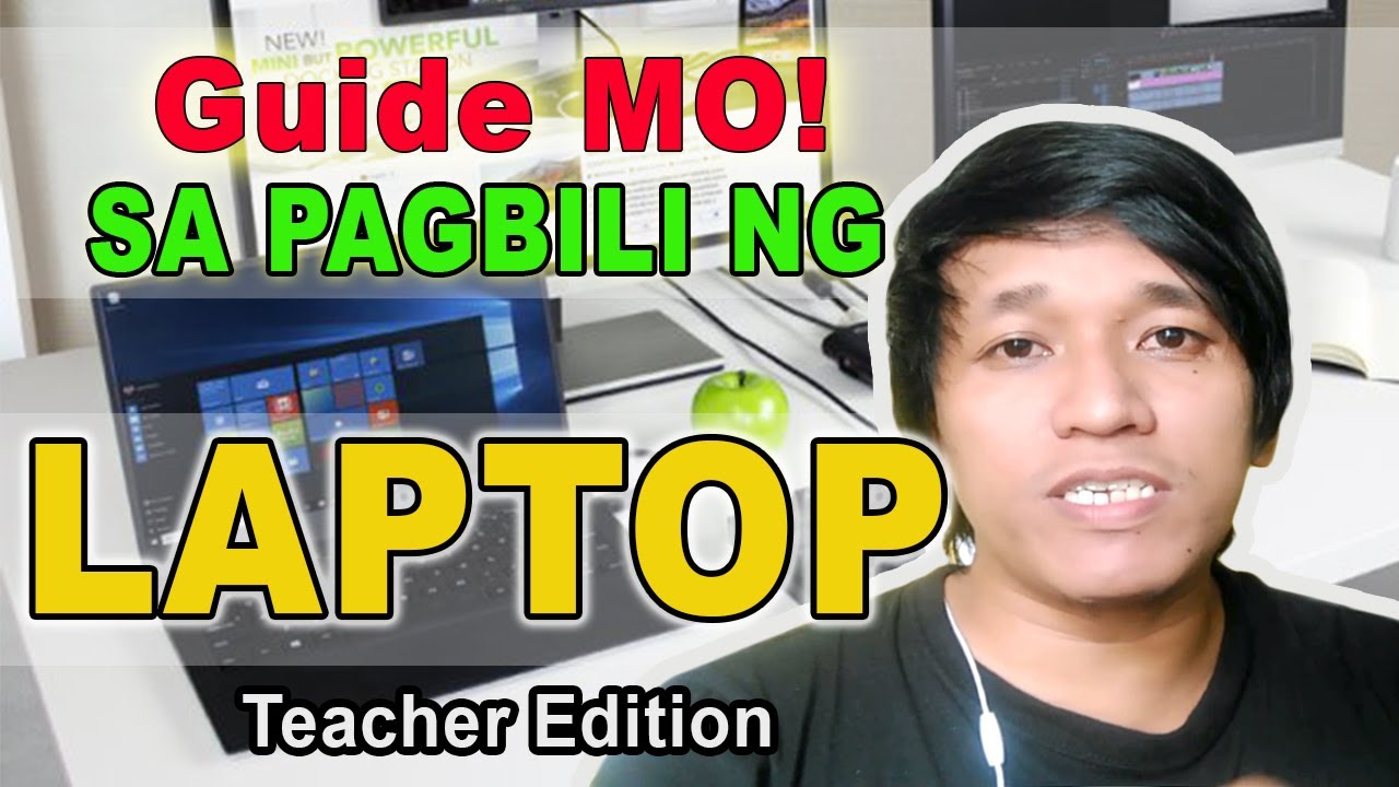 GUIDE MO SA PAGBILI NG LAPTOP! (Teacher Edition)