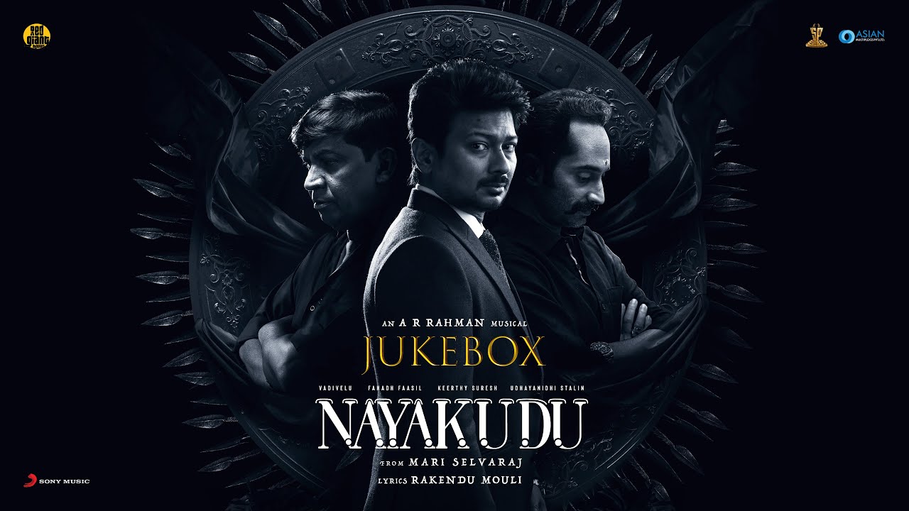 Nayakudu - Jukebox | A.R Rahman | Udhayanidhi Stalin | Vadivelu | Mari Selvaraj