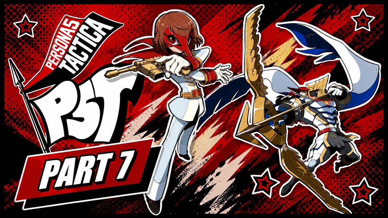 Persona 5 Tactica part 7