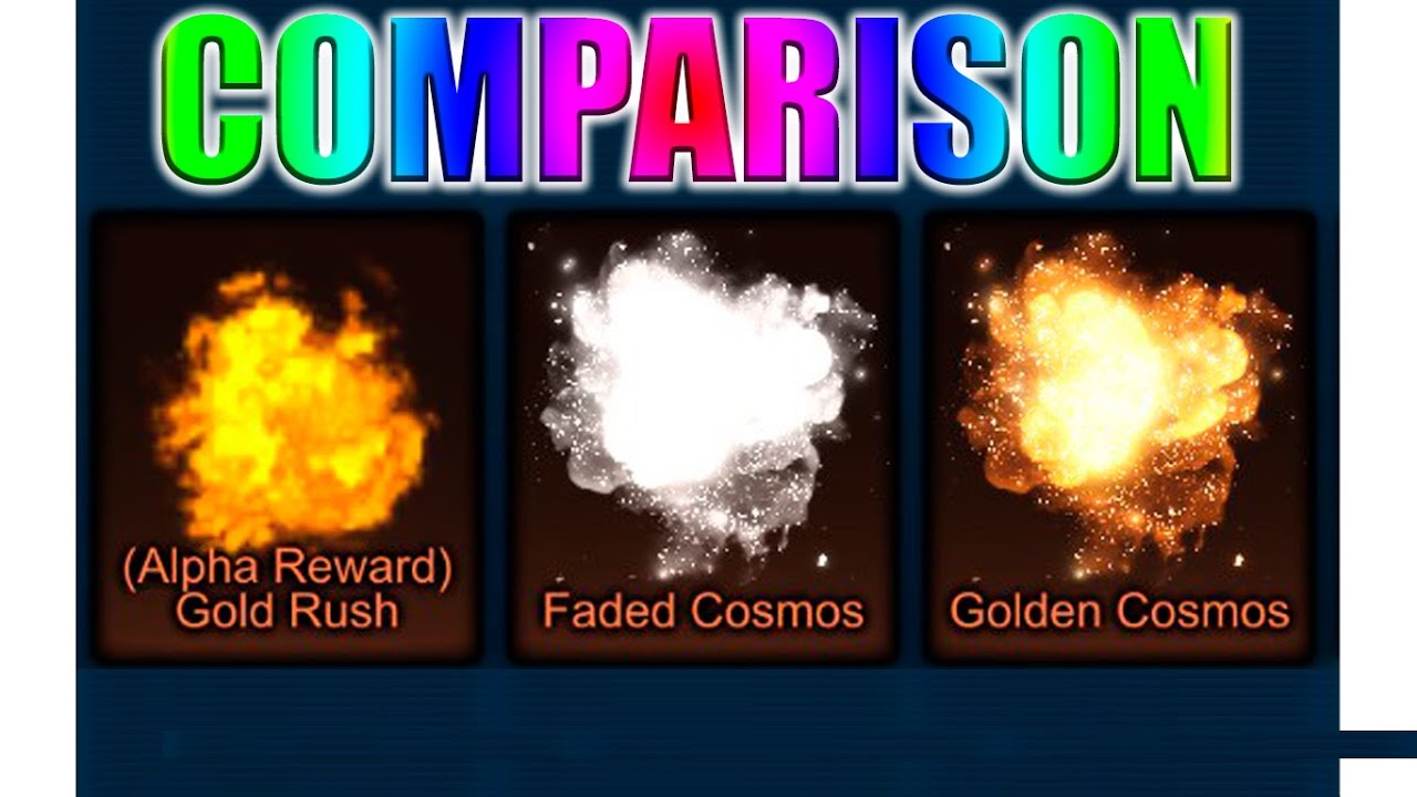 Gold Rush(Alpha Boost) vs Golden Cosmos [Comparison] + Faded Cosmos Showcase
