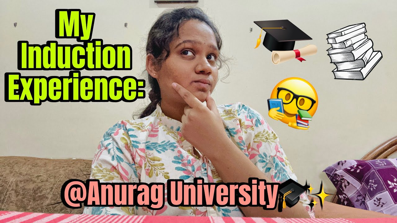 🗣️📚From Orientation to Inspiration: My Induction Experience at Anurag University 🎓✨#collegelife 