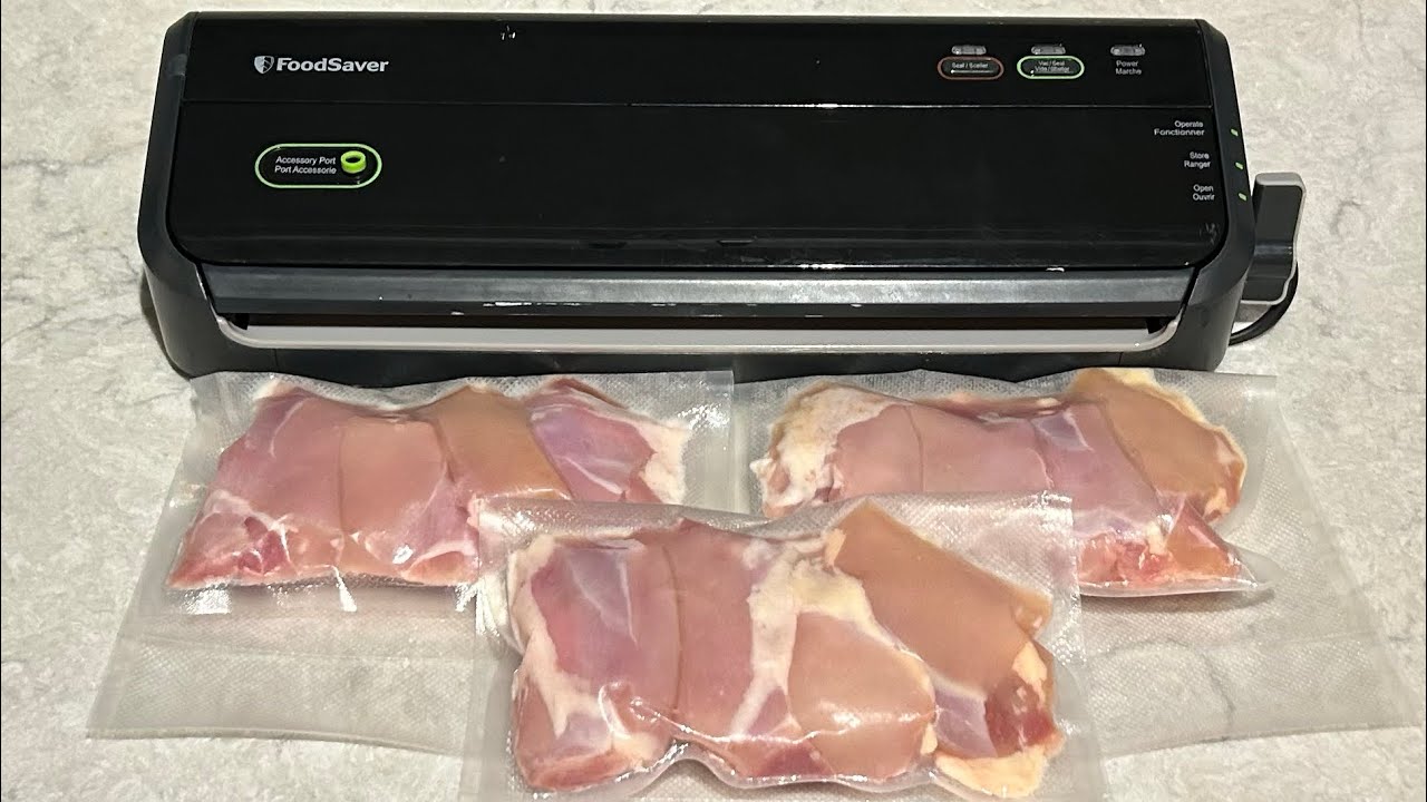 Vacuum Sealing Chicken Thighs - FOODSAVER