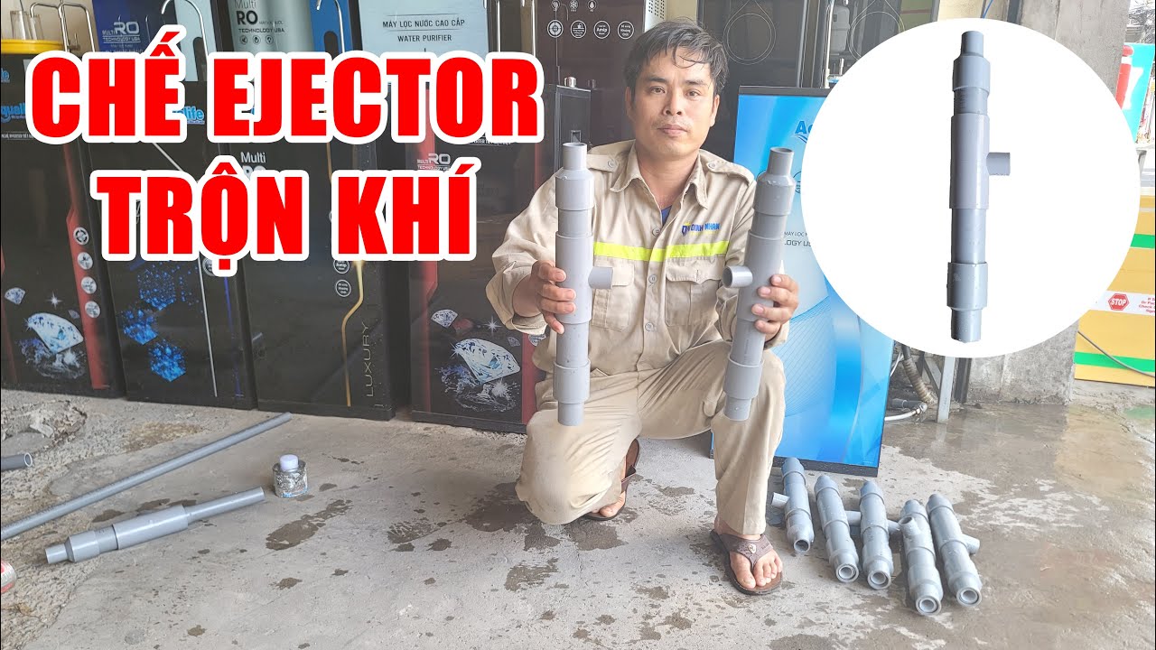 Chế bộ sục khí Ejector, bộ trộn khí oxy xử lý nước nhiễm phèn
