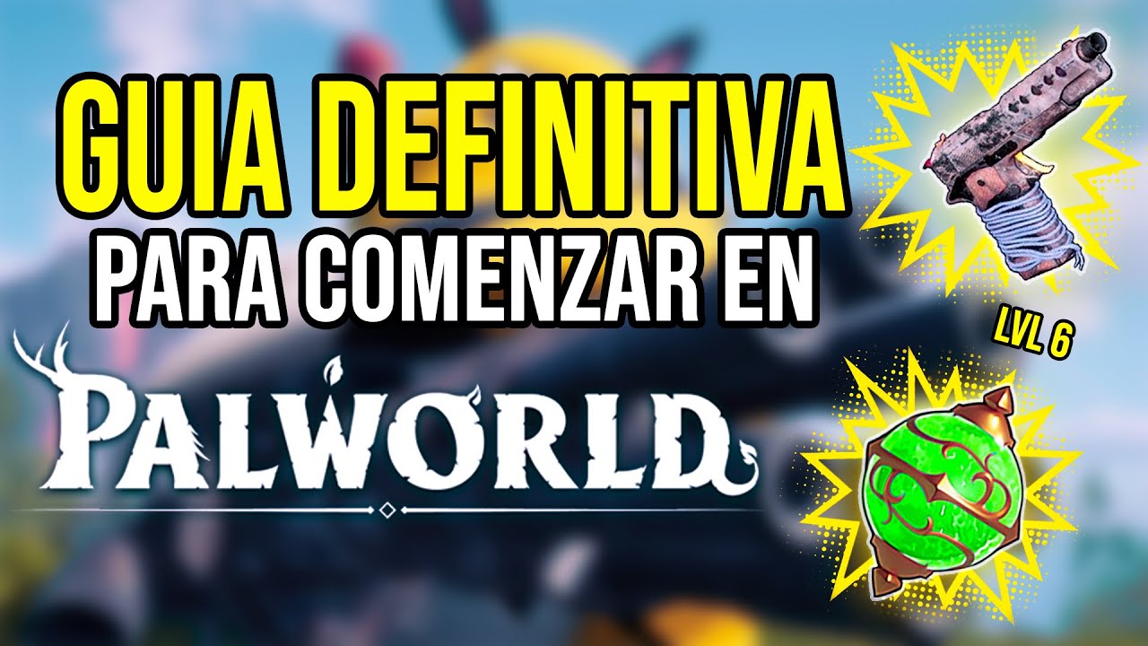 [PALWORLD] Guia Definitiva para Comienzo OP