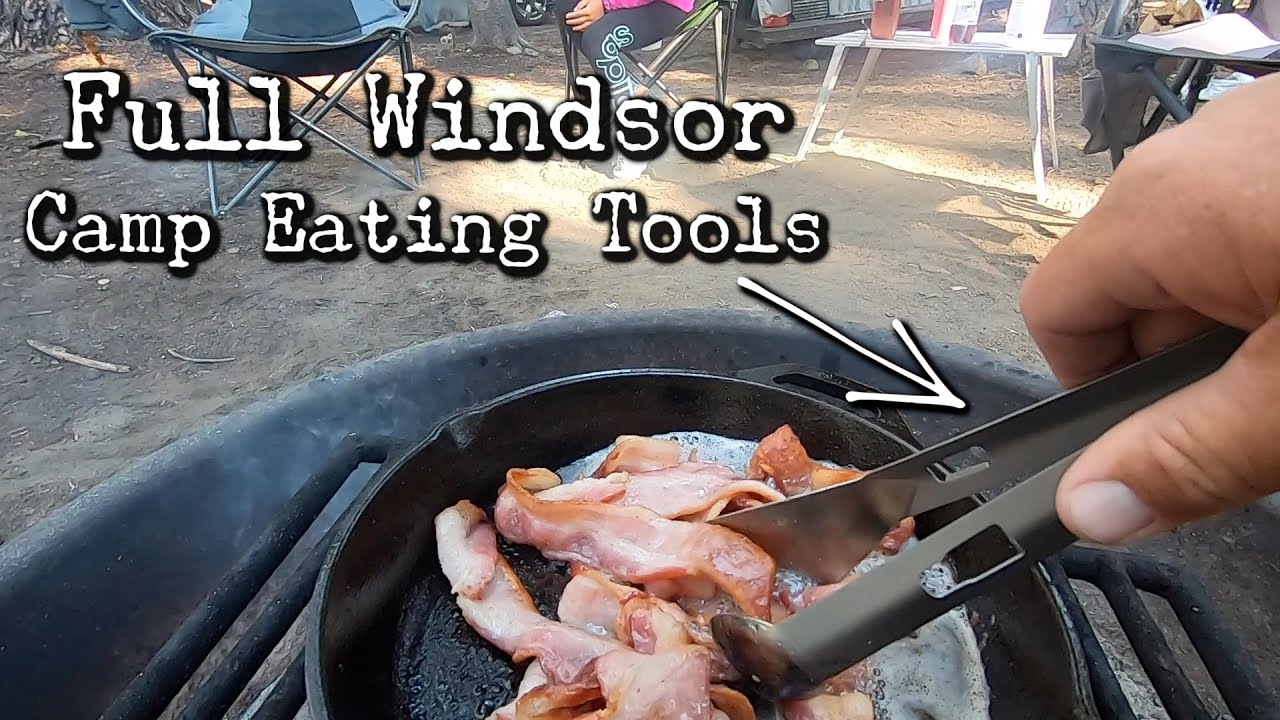 The BEST Outdoor Eating Tools Around?   The Full Windsor Muncher and Splitter
