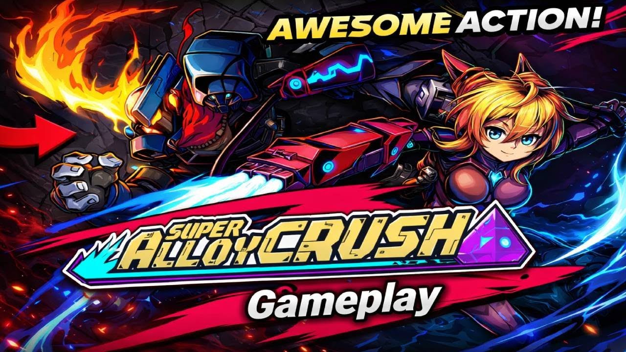 Spotlight | Super Alloy Crush Demo Gameplay