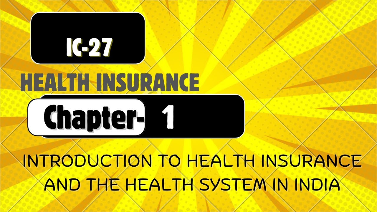 IC-27//Health Insurance//Chapter-1//Introduction to health insurance//In  Bengali