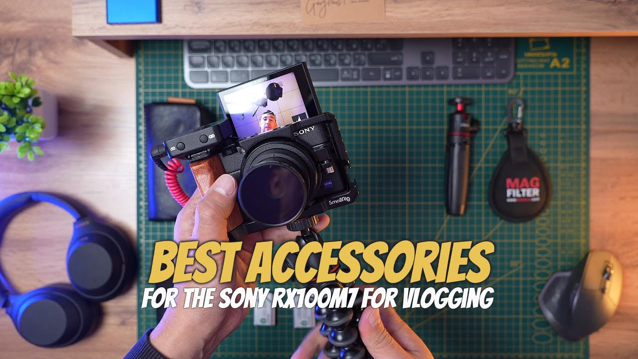 Best accessories for the Sony RX100M7 for vlogging