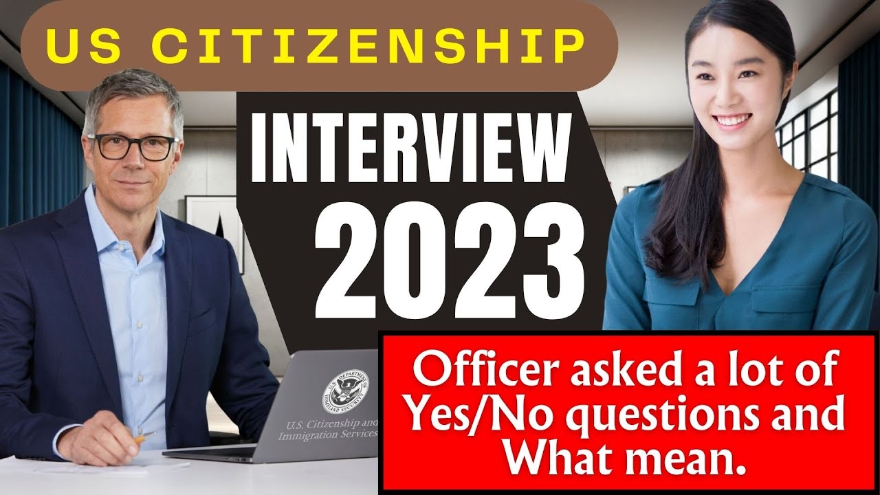 US Citizenship Interview and Test 2023 | N400 Naturalization Interview with Actual Applicant