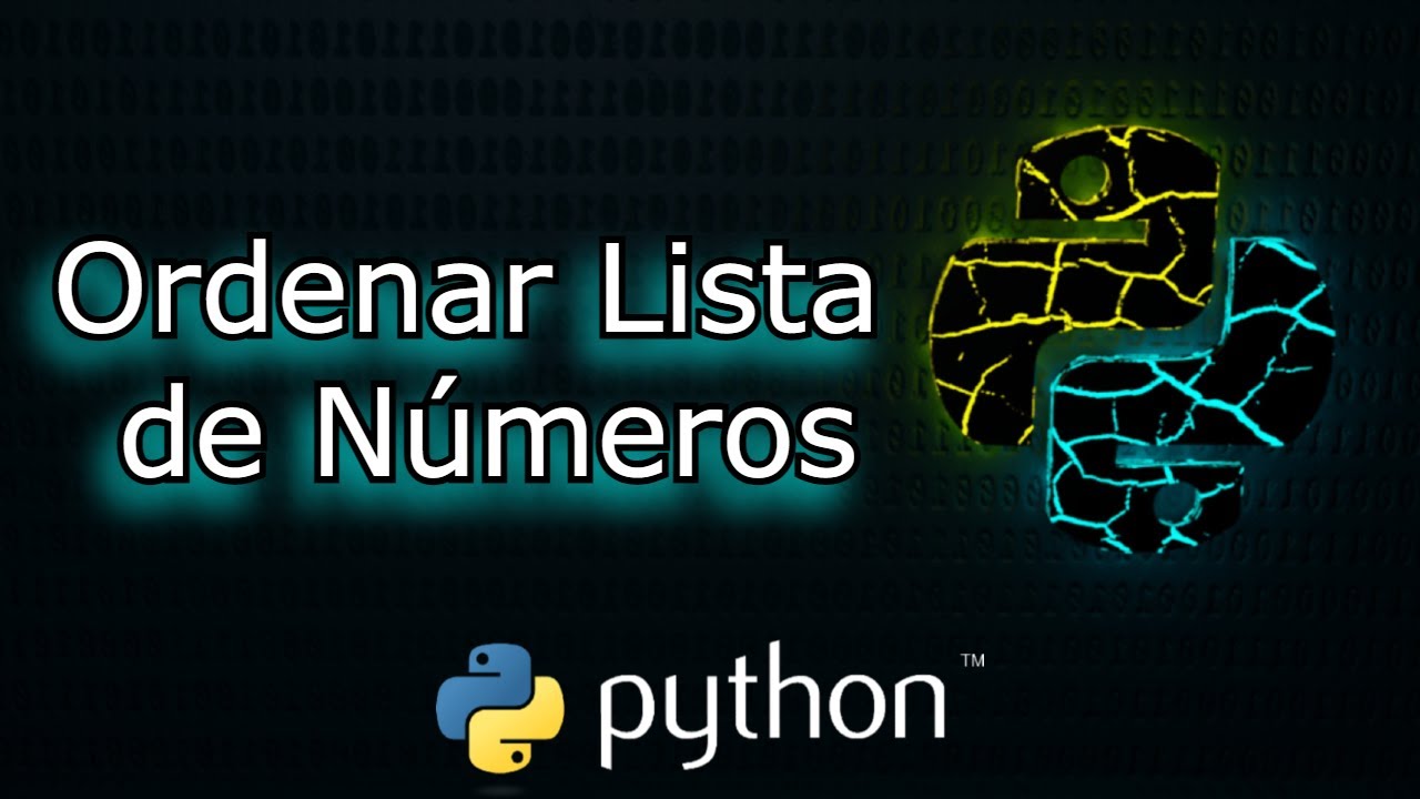 Ordenar Lista de números en forma ascendente y descendente en Python 🐍