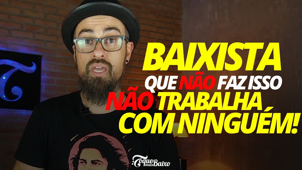 BAIXISTA que N&Atilde;O FAZ ISSO n&atilde;o TRABALHA COM NINGU&Eacute;M! Aprenda como ser um baixista requisitado!