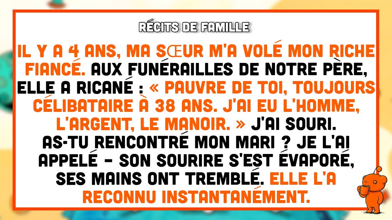 Ma Sœur M'a Volé Mon Fiancé et S'est Moquée de Moi Aux Funérailles de Papa — Puis...