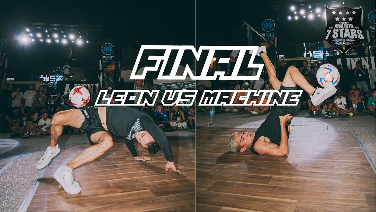 7 STARS / FINAL - MACHINE VS LEON