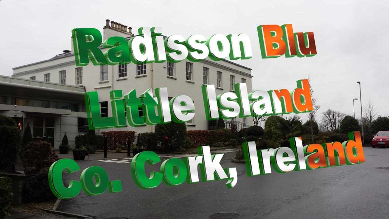 Radisson Blu, Cork, Ireland