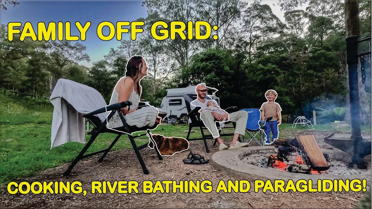 Taking the family off-grid: cooking, river bathing, and paragliding!