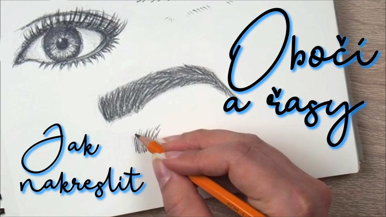 Jak nakreslit řasy a obočí - Český tutoriál