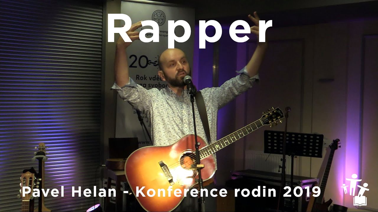 Rapper - Pavel Helan - Záznam z koncertu Konference rodin 2019