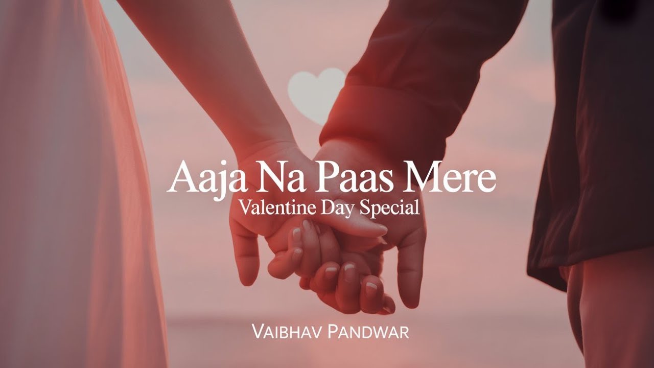 Aaja Na Paas Mere - Vaibhav Pandwar (Official Audio) | Valentine Day Special 2026  