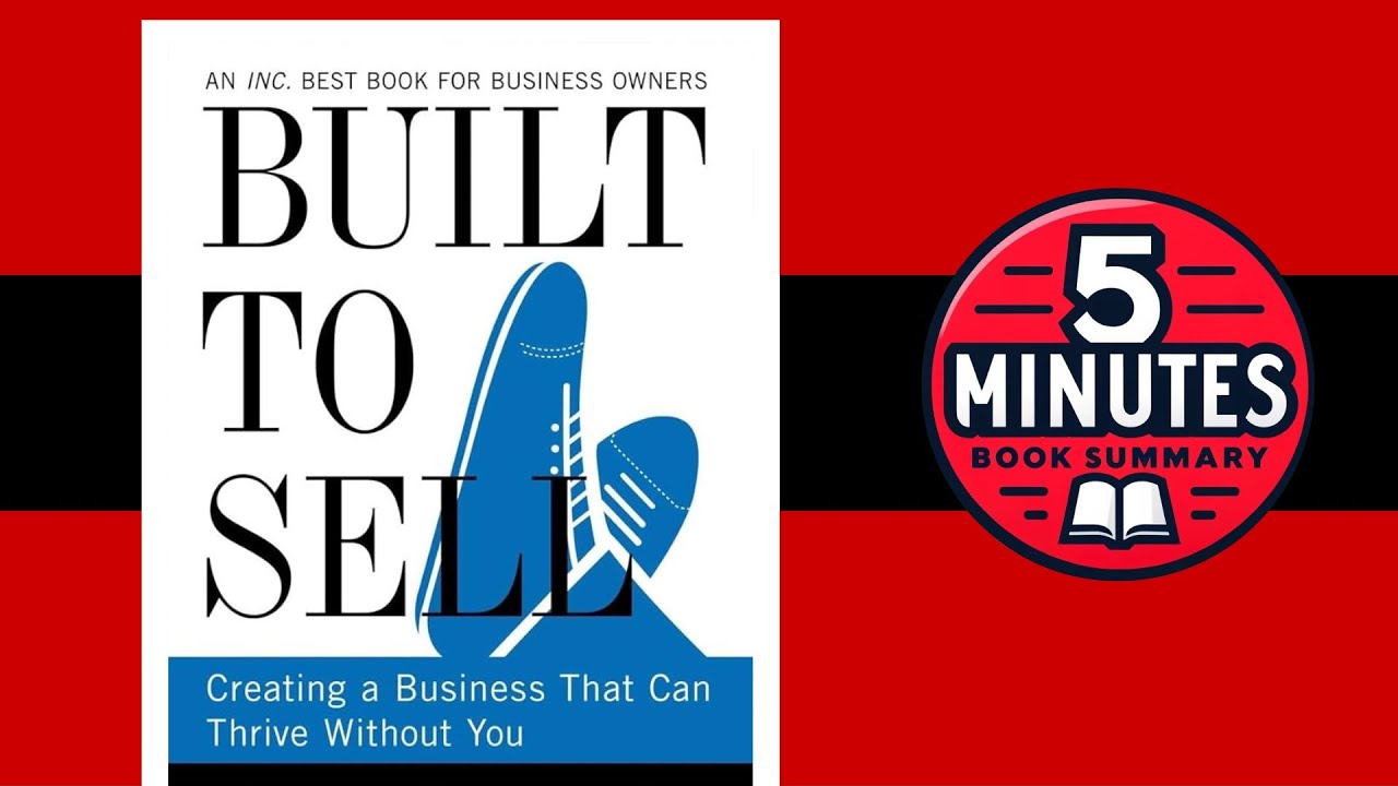 Built to Sell by John Warrillow | 5-minute Book Summary