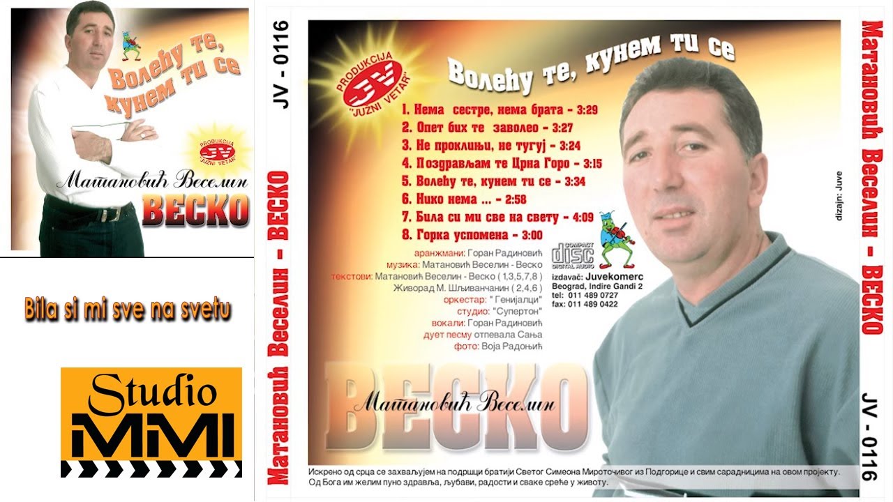 Matanovic Veselin Vesko - Bila si mi sve na svetu