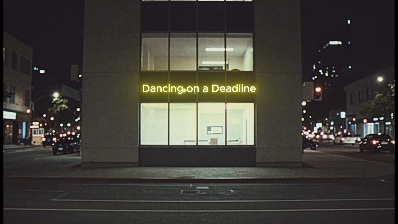 Dancing on a Deadline