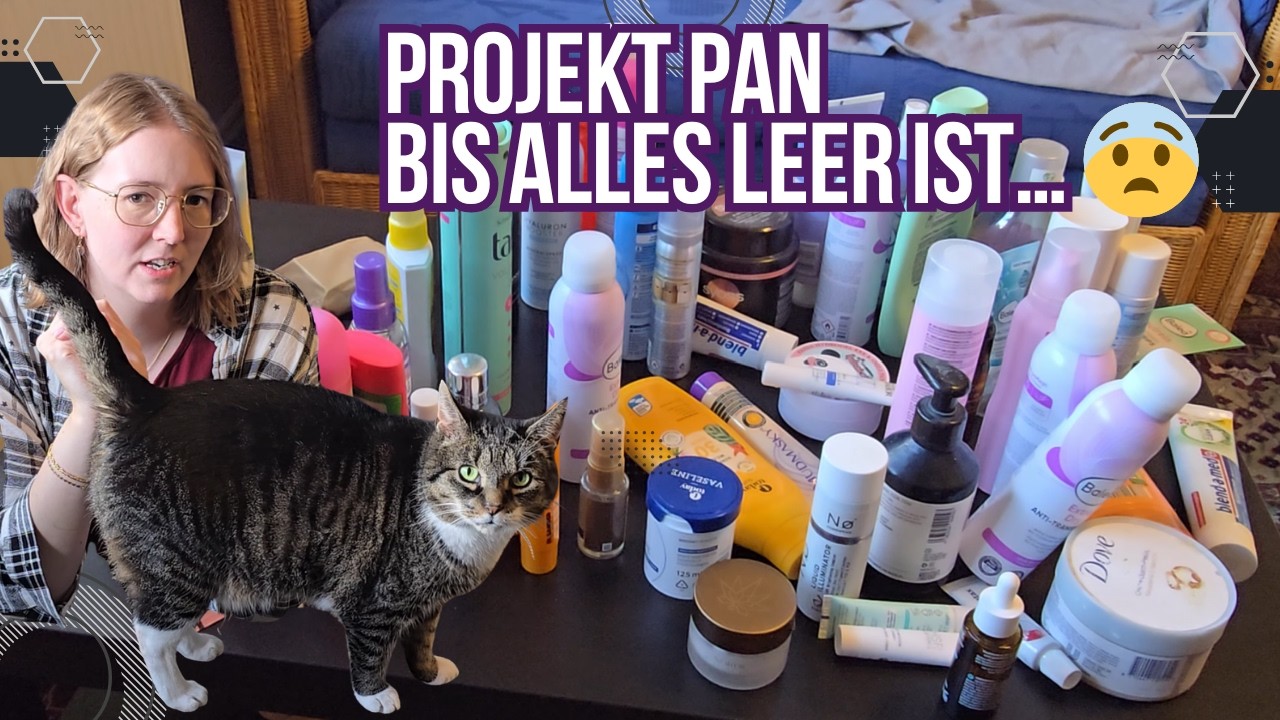 Projekt Pan 2025 – Alles aufbrauchen statt neu kaufen | Folge 1