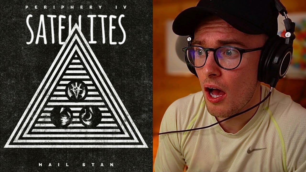 My NEW FAVORITE TRACK! | Periphery - Satellites | First REACTION!