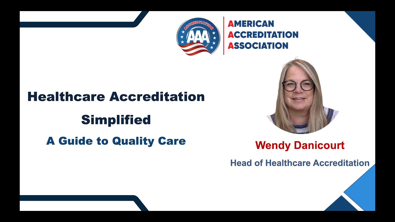 Healthcare Accreditation Simplified | Webinar