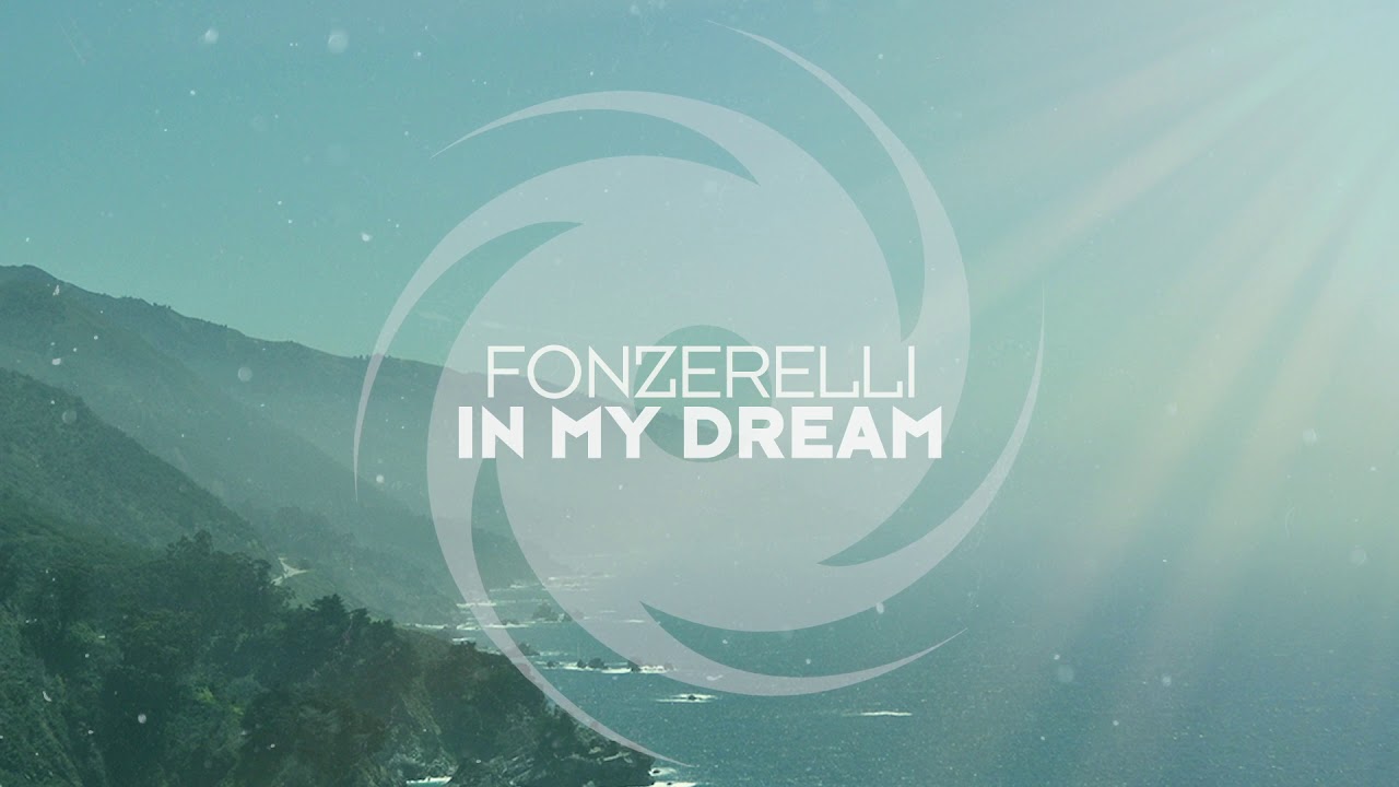 Fonzerelli - In My Dream
