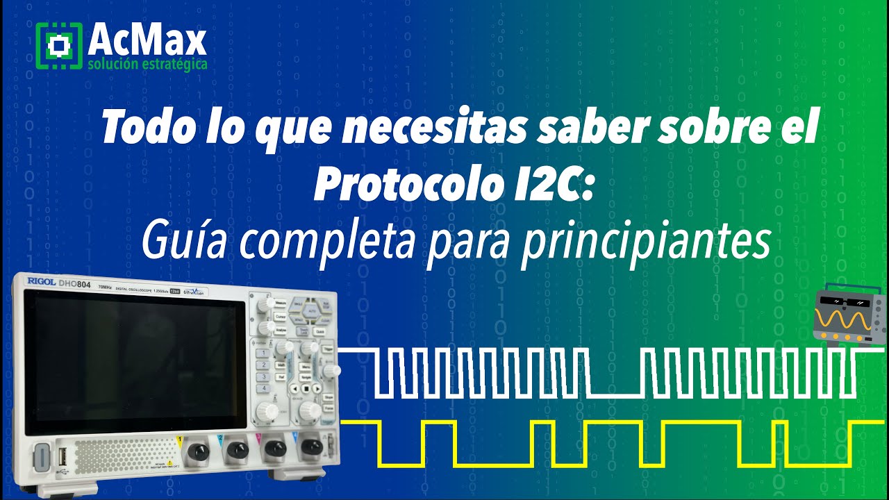 Todo lo que necesitas saber sobre el Protocolo I2C: Guía Completa para Principiantes