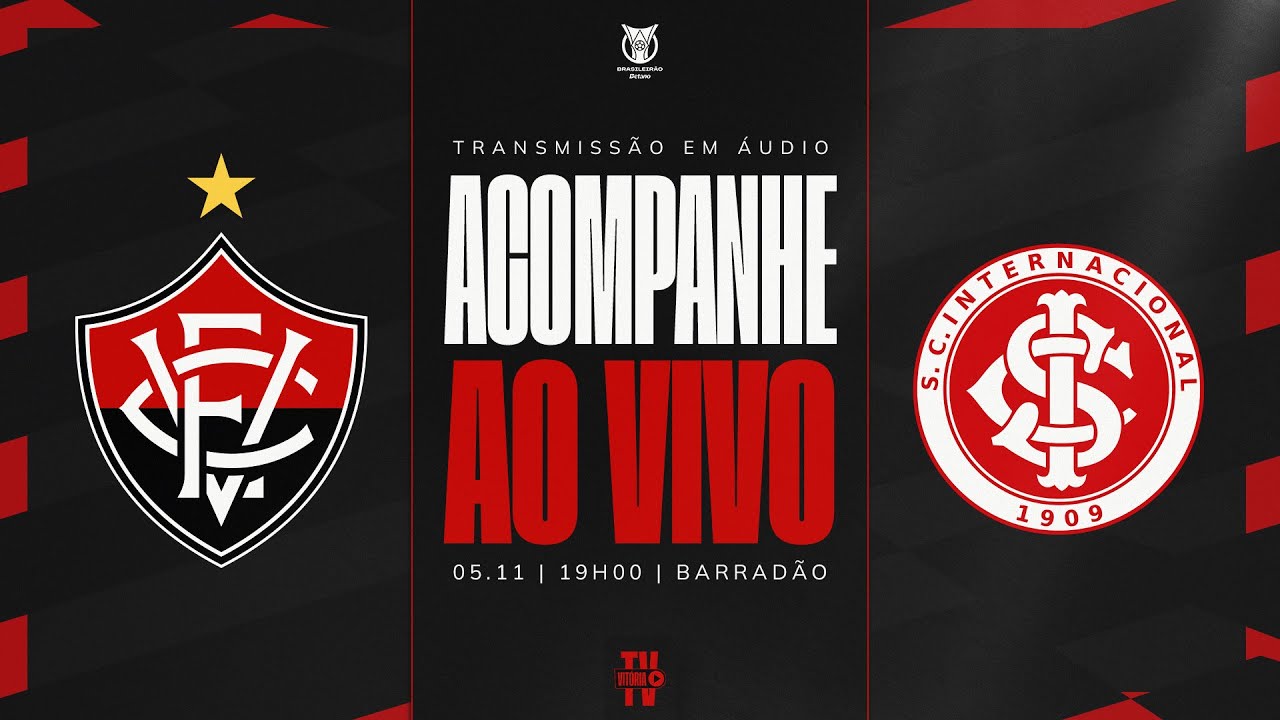 VIT&Oacute;RIA  X INTERNACIONAL | NARRA&Ccedil;&Atilde;O AO VIVO | BRASILEIR&Atilde;O S&Eacute;RIA A 2025