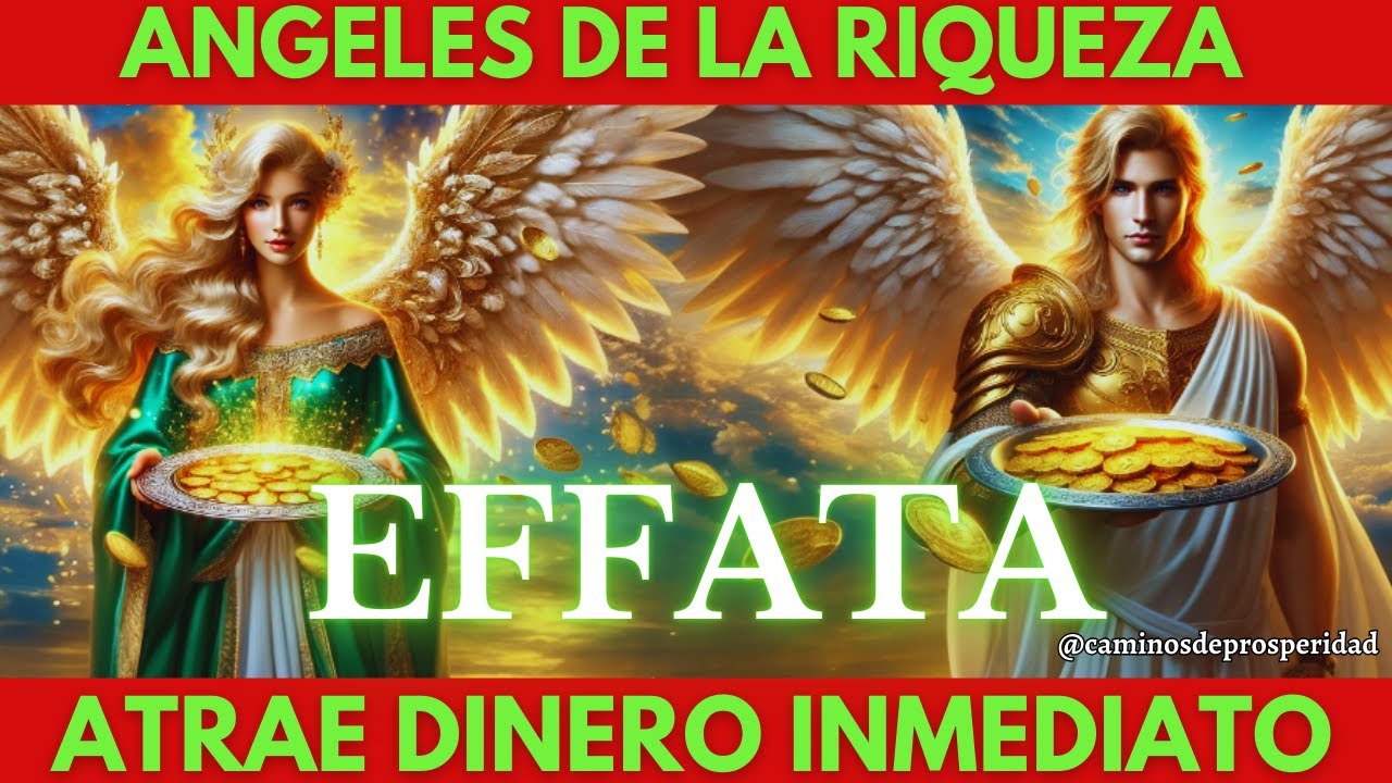 🌟ACTIVA EL EFFATA DE GADIEL Y ABUNDIA💲DINERO URGENTE RIQUEZA INFINITA Y ABUNDANCIA INMEDIATA💸💸💸