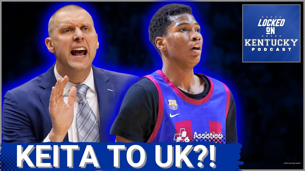 HUGE: Will Mark Pope Land ELITE International Prospect Sayon Keita for Kentucky basketball?