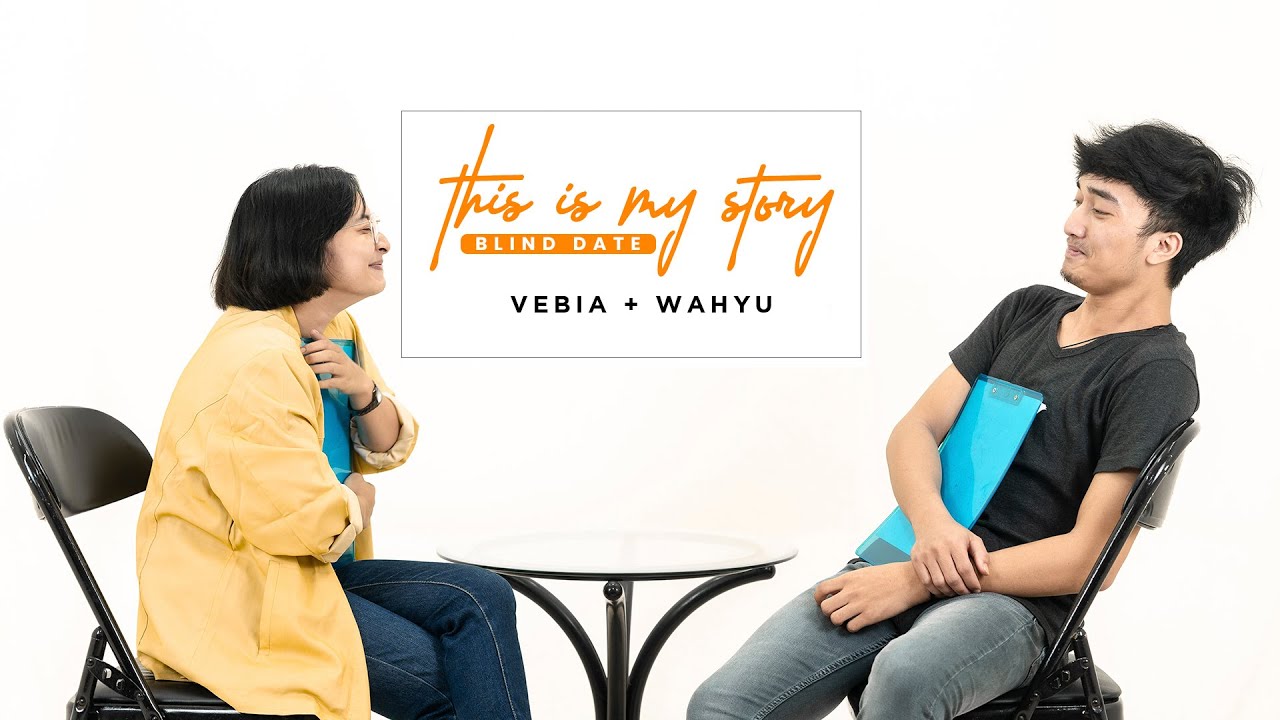 Blind Date : Wibu Yang Mencari Cinta | This Is My Story