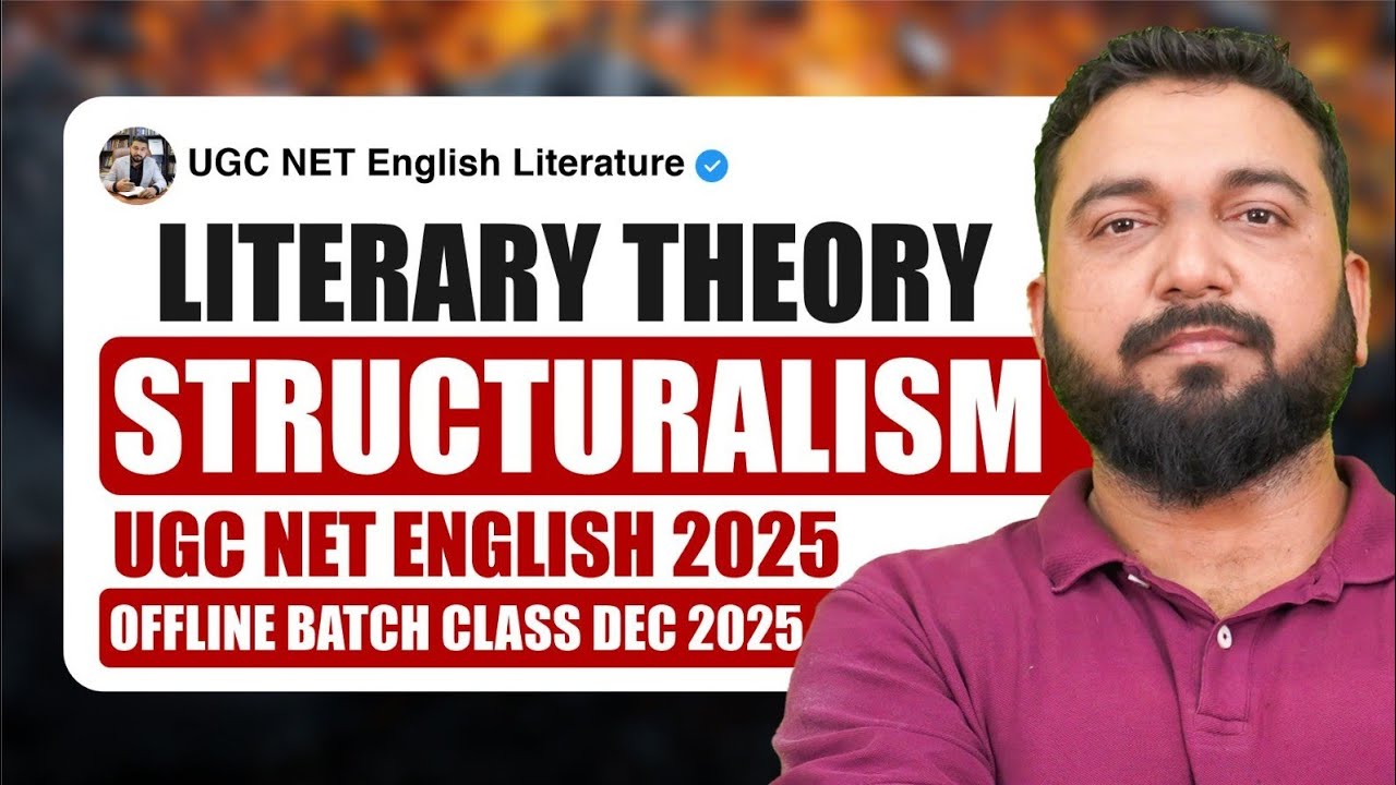 Structuralism in Literature | UGC NET English Dec 2025 Preparation | Easy Explanation
