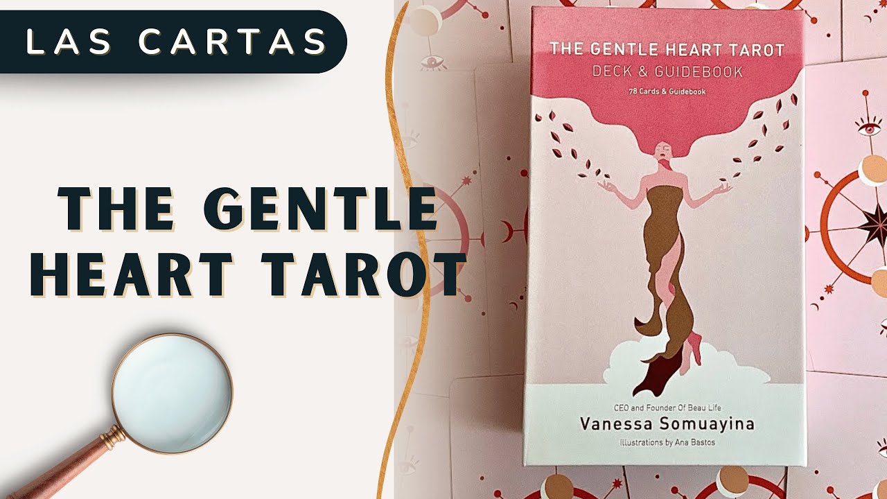 The Gentle Heart Tarot ✨ Todas las cartas