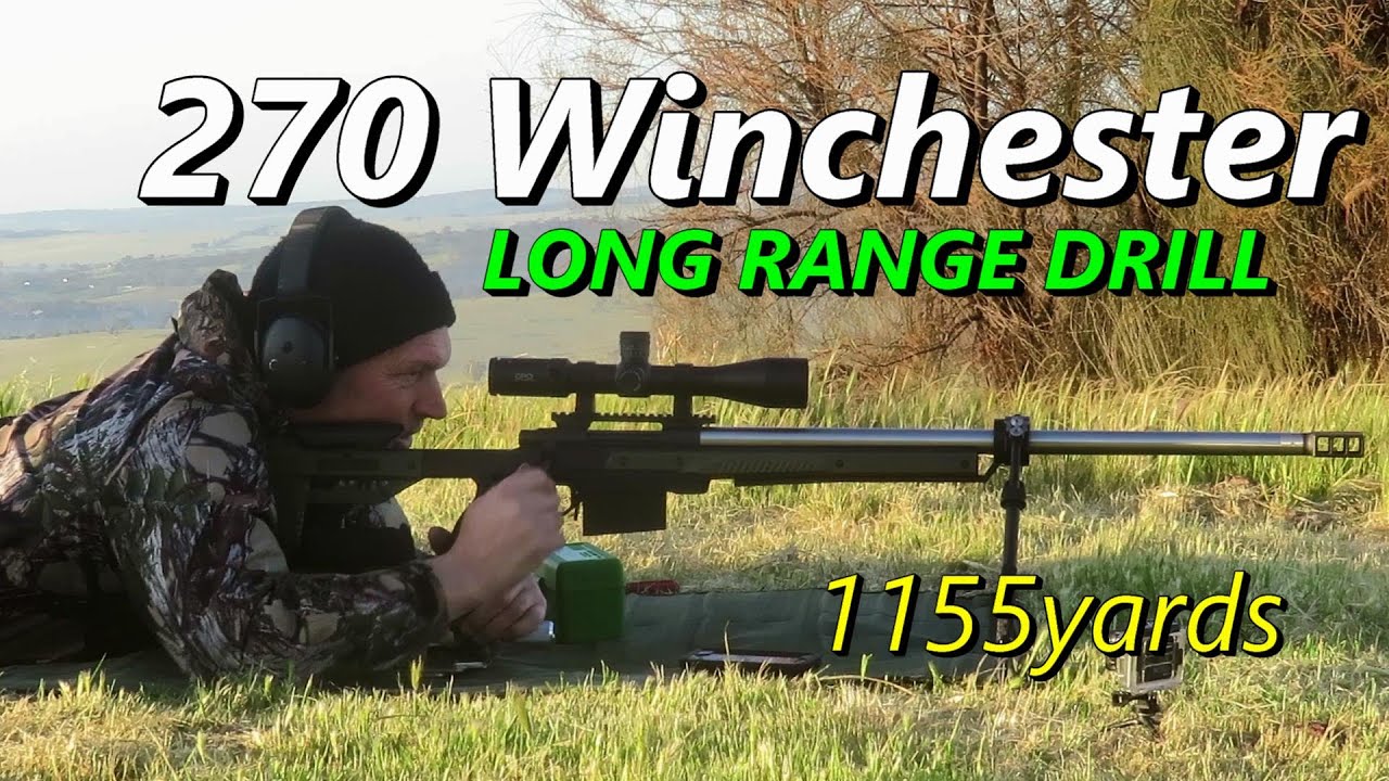 270 Winchester 1155 yard target drill