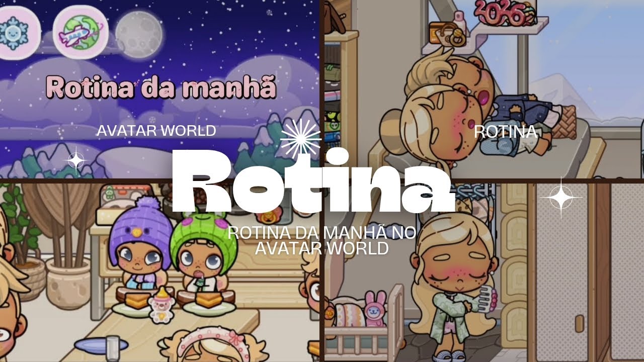Rotina da manhã no avatar World❄☃️