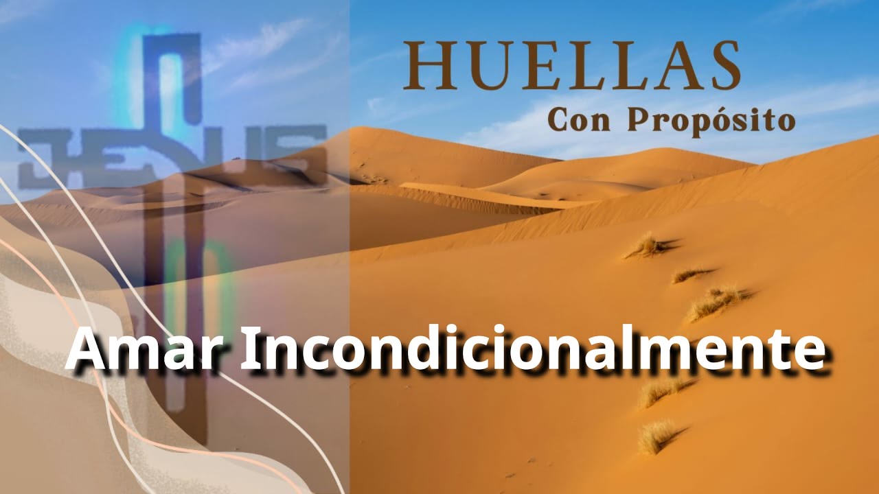 Amar Incondicionalmente