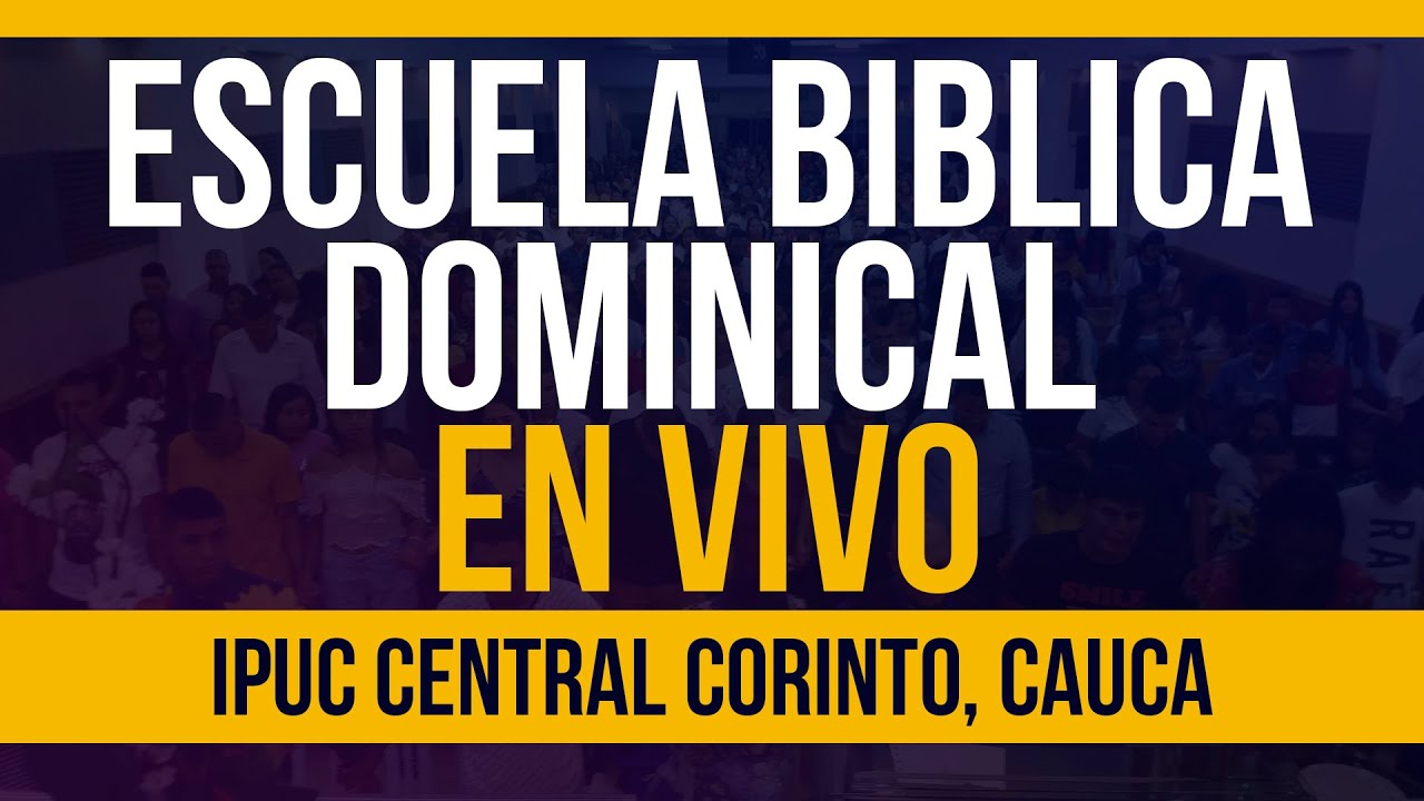 🟣 2da Escuela Bíblica Dominical en VIVO | IPUC Predicas y Enseñanzas 2021