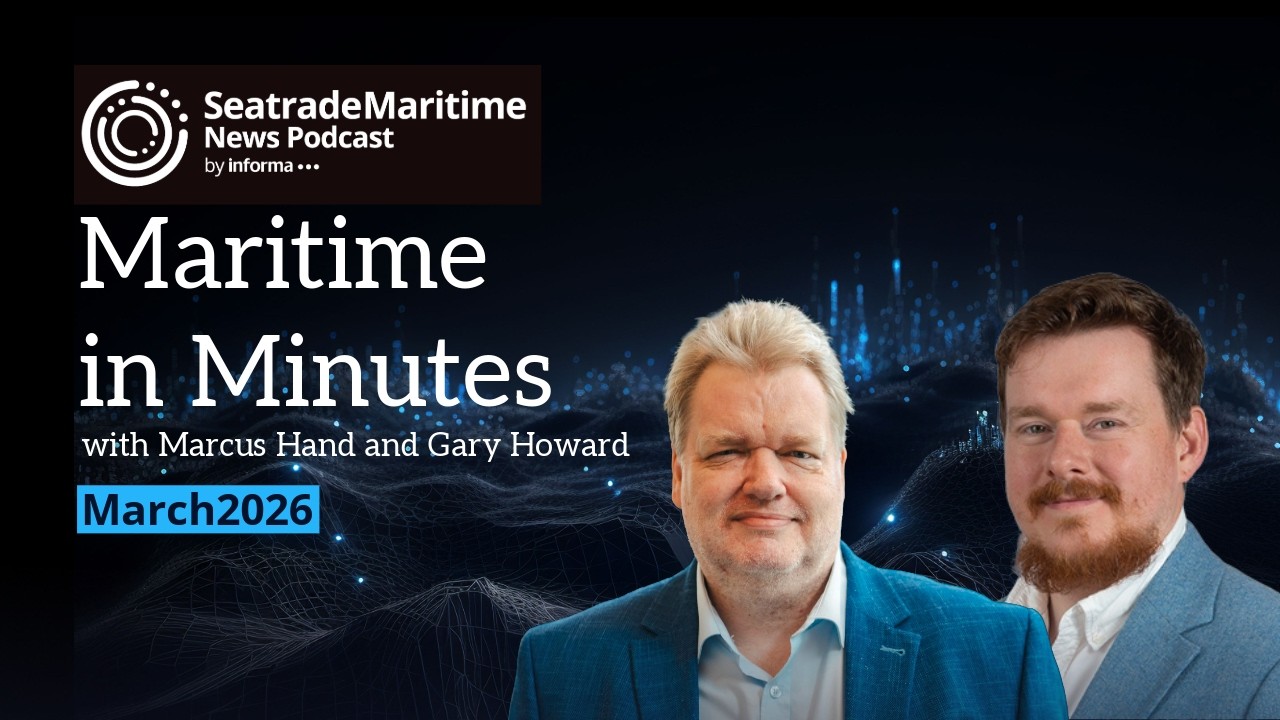 Maritime in Minutes - March 2026 in review - Iran war focus