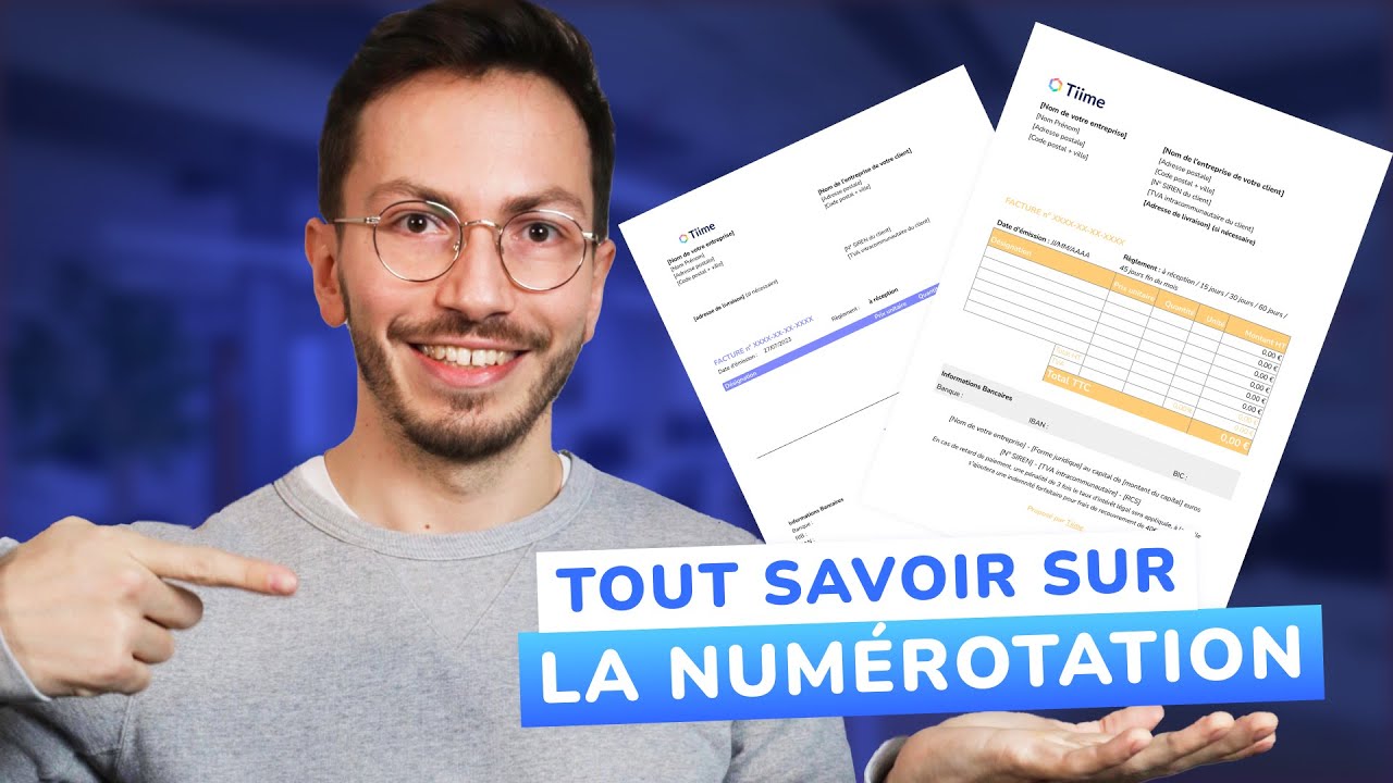 Tout savoir sur la NUMÉROTATION de ses factures !